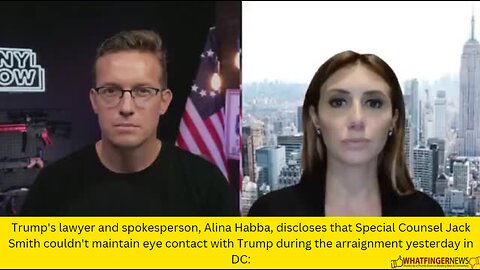 Trump's lawyer and spokesperson, Alina Habba, discloses that Special Counsel Jack Smith