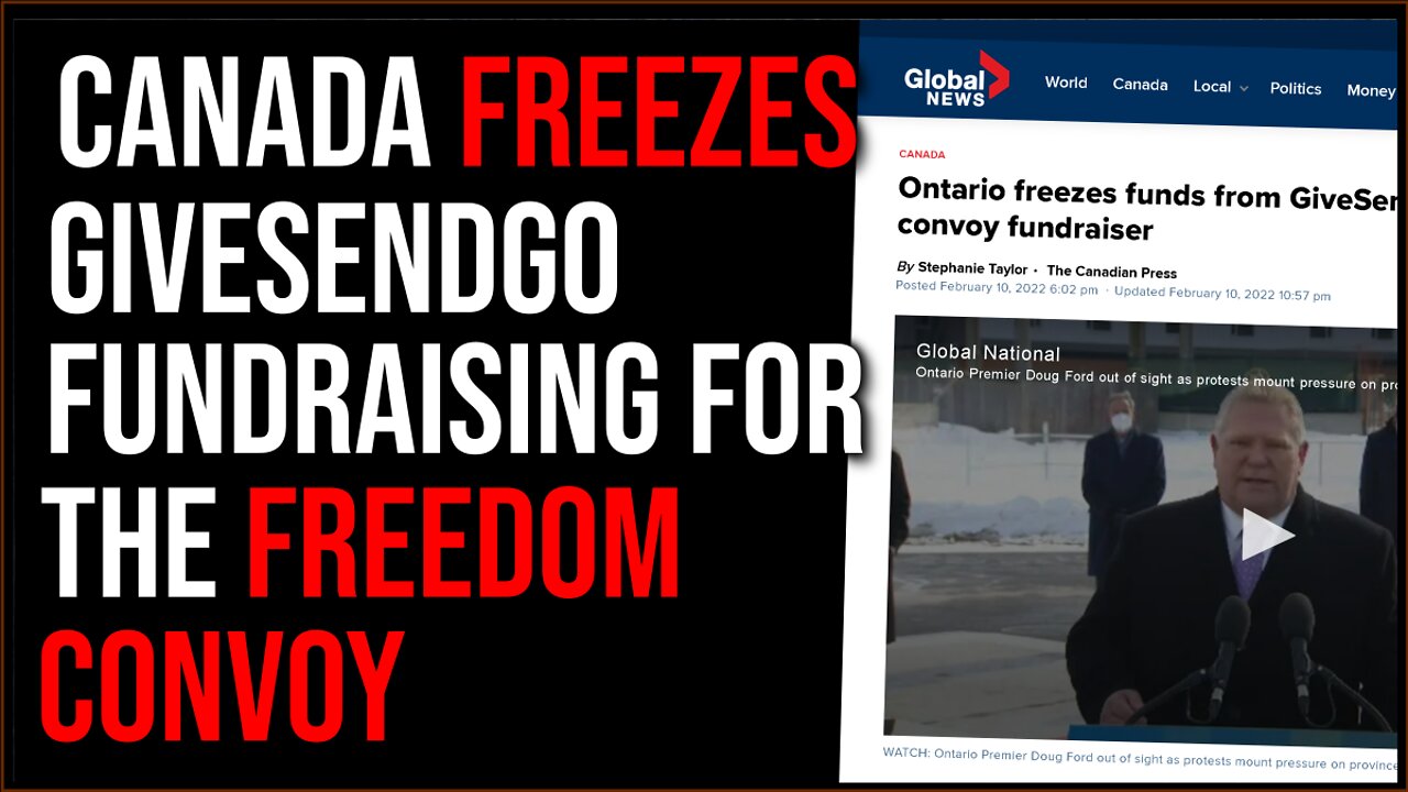 Canada Freezes GiveSendGo For Freedom Convoy Truckers