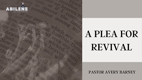 A Plea for Revival (Full Service) | Pastor Avery Barney