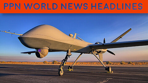 PPN World News Headlines - 10 Jul 2023