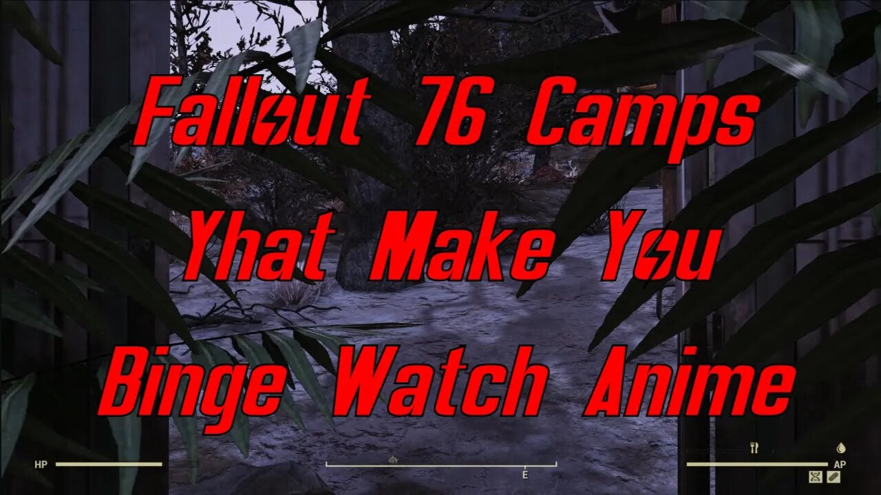 Fallout 76 Camps that Make You Binge Watch Anime