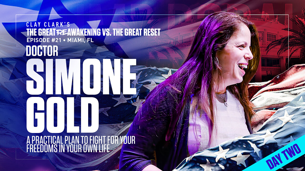 Doctor Simone Gold | A Practical Plan to Fight for Your Freedoms In Your Own Life | ReAwaken America Tour Heads to Tulare, CA (Dec 15th & 16th)!!!