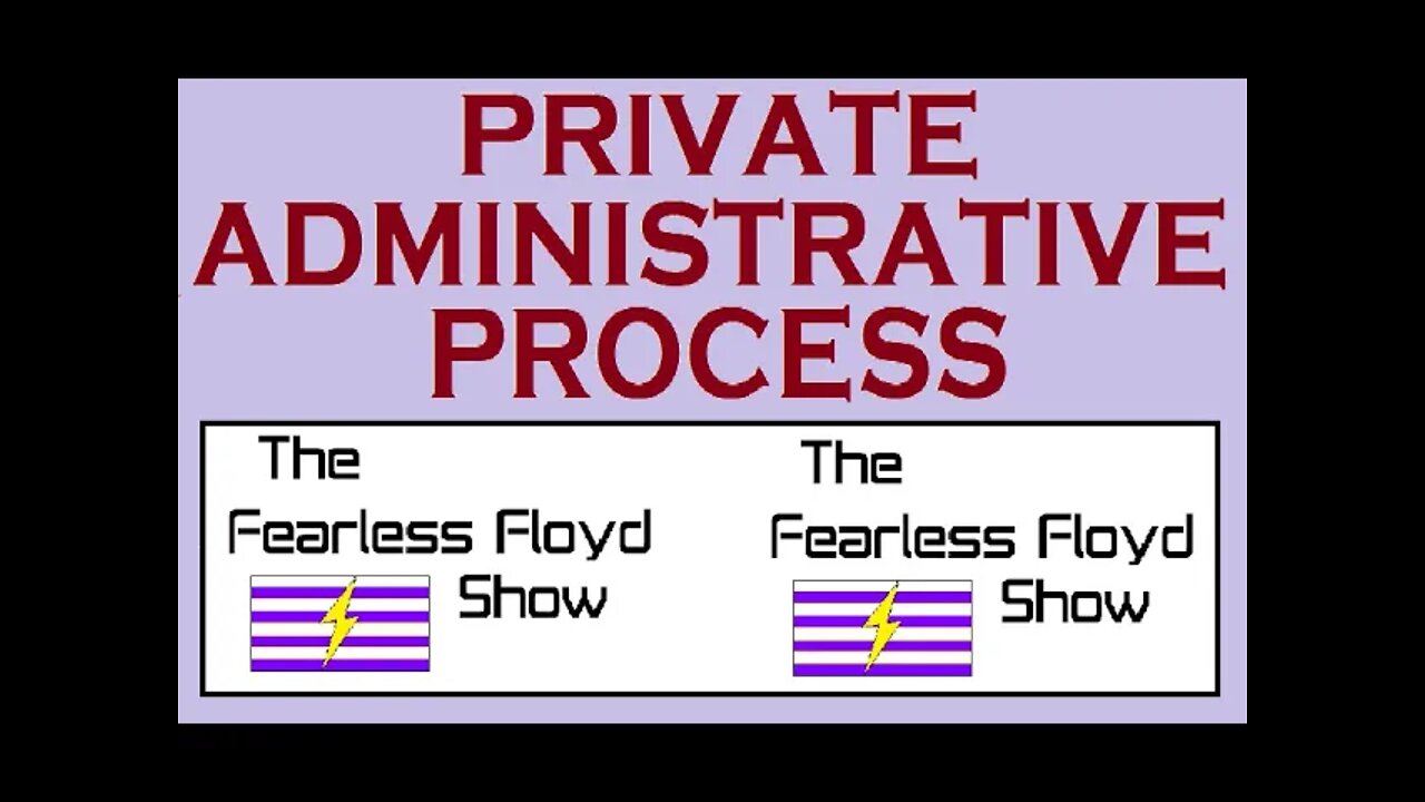 PRIVATE ADMINISTRATIVE PROCESS - A STEP-BY-STEP GUIDE