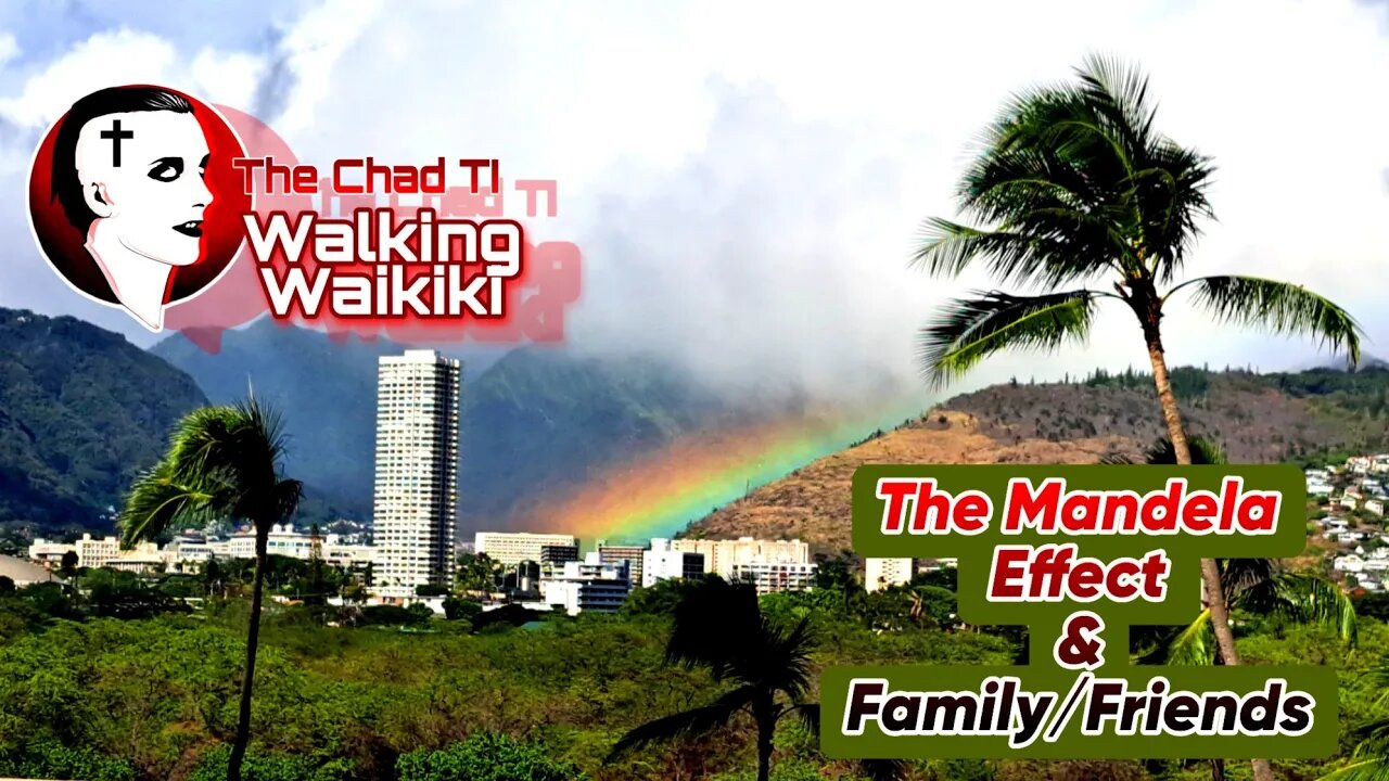 The Mandela Effect & Family/Friends