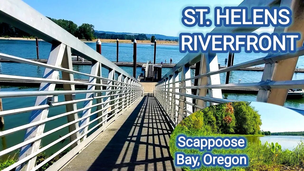 ST. HELENS RIVERFRONT AND SCAPPOOSE BAY, OREGON