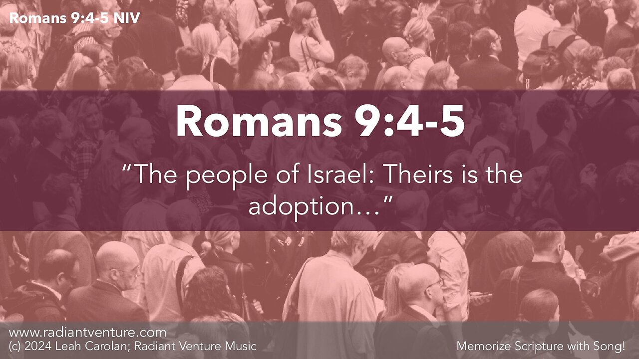 The People of Israel (Romans 9:4-5 NIV) - Memorize Scripture with Song