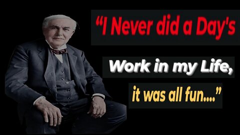 Thomas Alva Edison's Quotes.