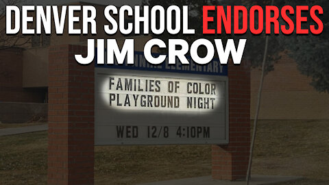 Denver School ENDORSES Jim Crow | Go Woke or Go Broke