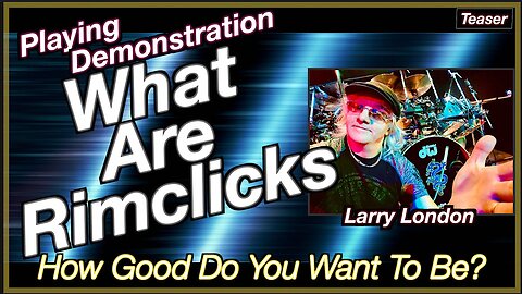 Larry London: What are Rimclicks? - Playing Demonstration