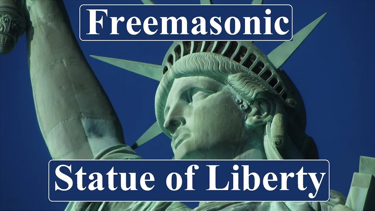 The Freemasonic Statue of Liberty