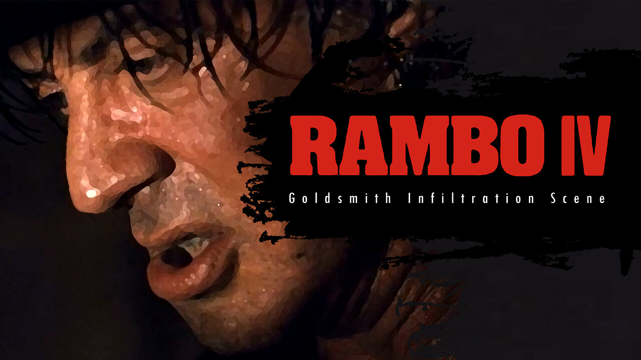 RamboIV - Goldsmith Edition - Infiltration