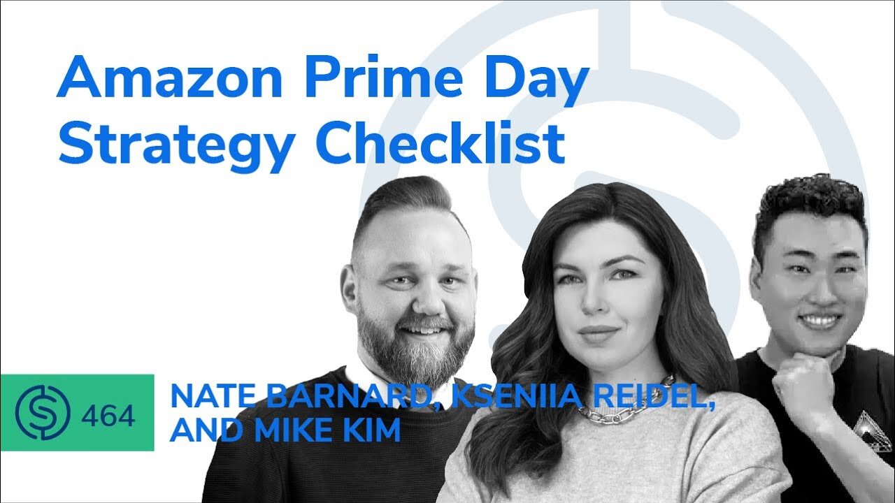 Amazon Prime Day Strategy Checklist | SSP #464