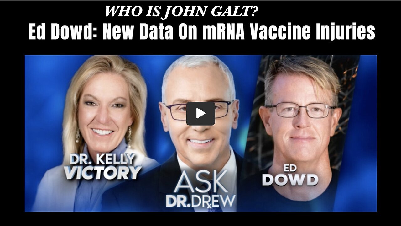 ED DOWD IS BACK W/ DR DREW W/ MORE MAJOR BOMBSHELLS ON MRNA VAX. PLANNED GENOCIDE. THX SGANON