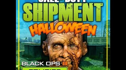 COD4 Shipment ZOMBIES Halloween Black Ops 3 Custom Zombies