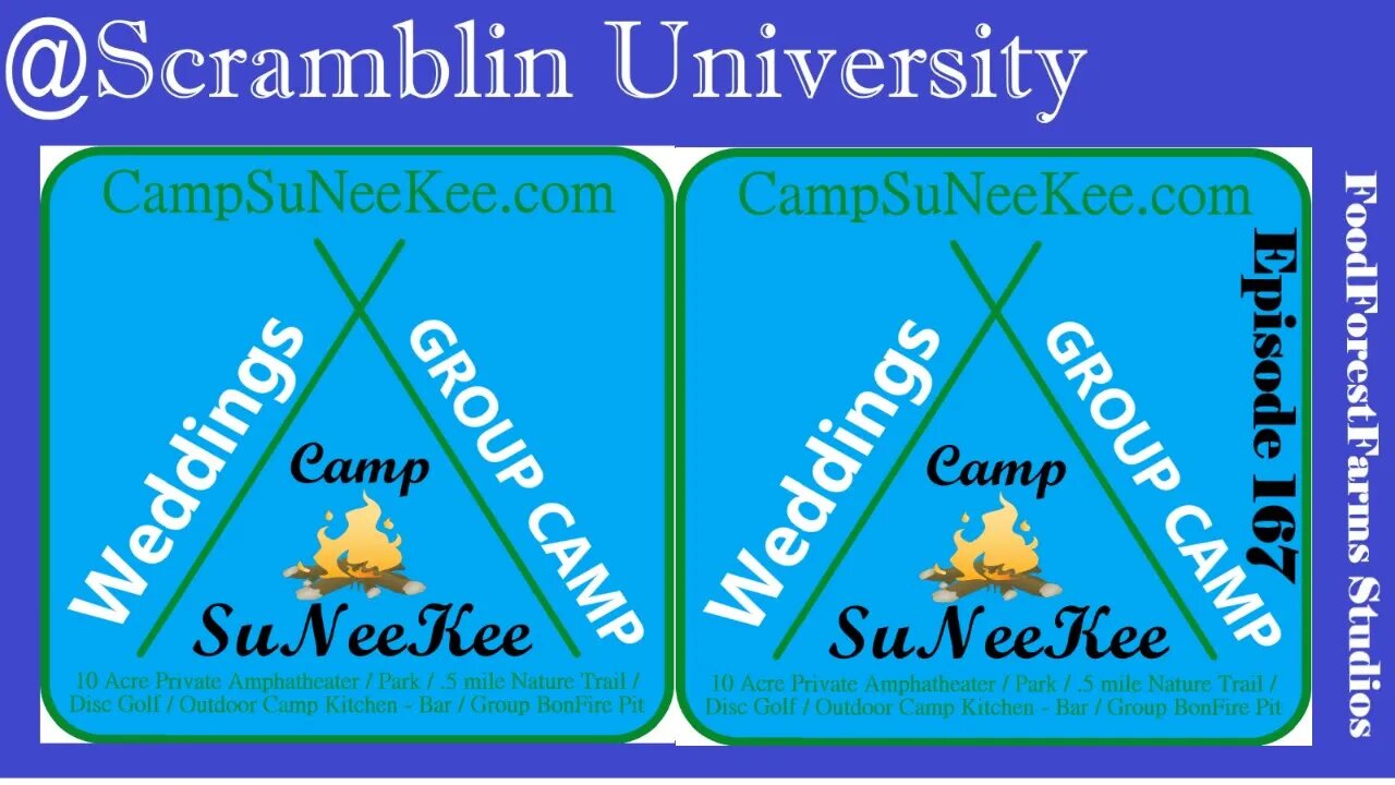 @Scramblin University - Episode 167 - Camp SuNeeKee