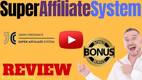 Super Affiliate System Review | John Crestani's Super Affiliate System Course | All You Need To Know