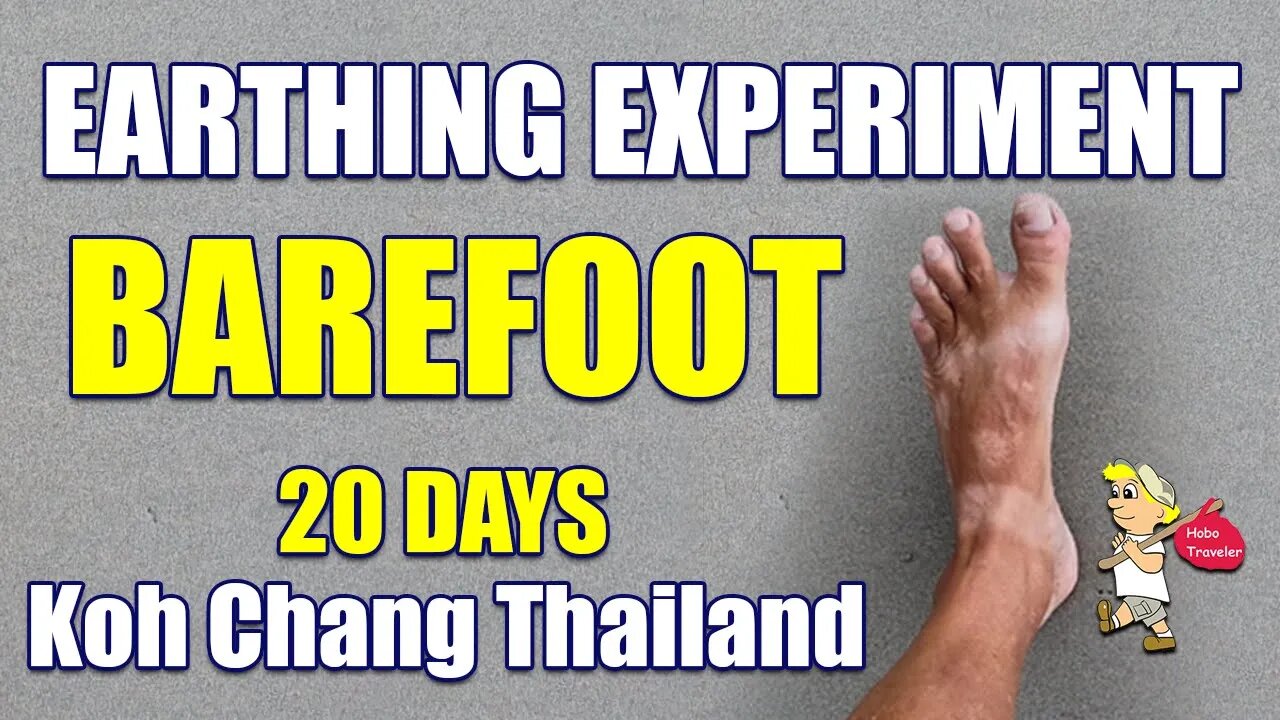 Earthing Experiment - Barefoot for 20 Days on Thailand Beach