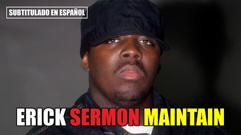 Erick Sermon - Maintain | (Subtitulado en español) (Prod. por Erick Sermon)