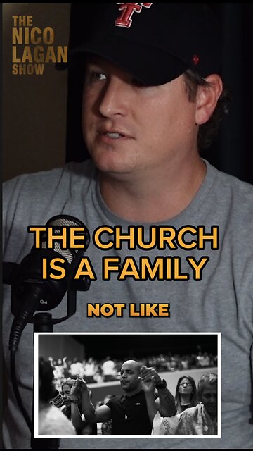 The Church is Not Like a Family It is a FAMILY
