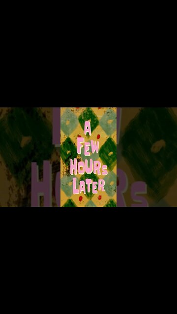 A Few Hours Later #Shorts 🍍