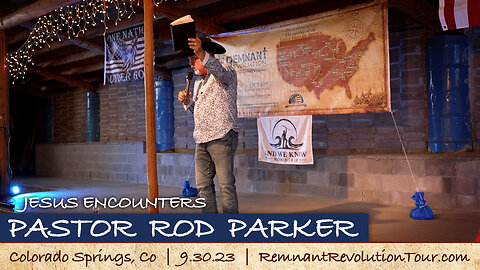 Pastor Rod Parker - Colorado Springs, CO | 9.30.23 - A Remnant Revolution Tour Event