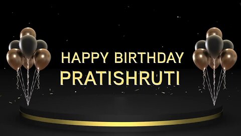 Wish you a very Happy Birthday Pratishruti