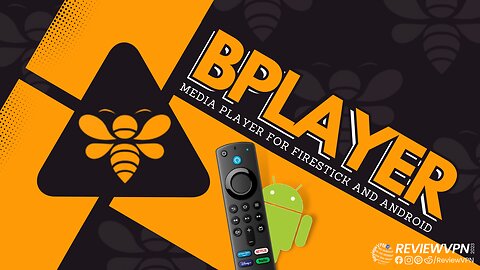 BPlayer - Best Media Player for Firestick and Android! (Install on Android) - 2023 Update