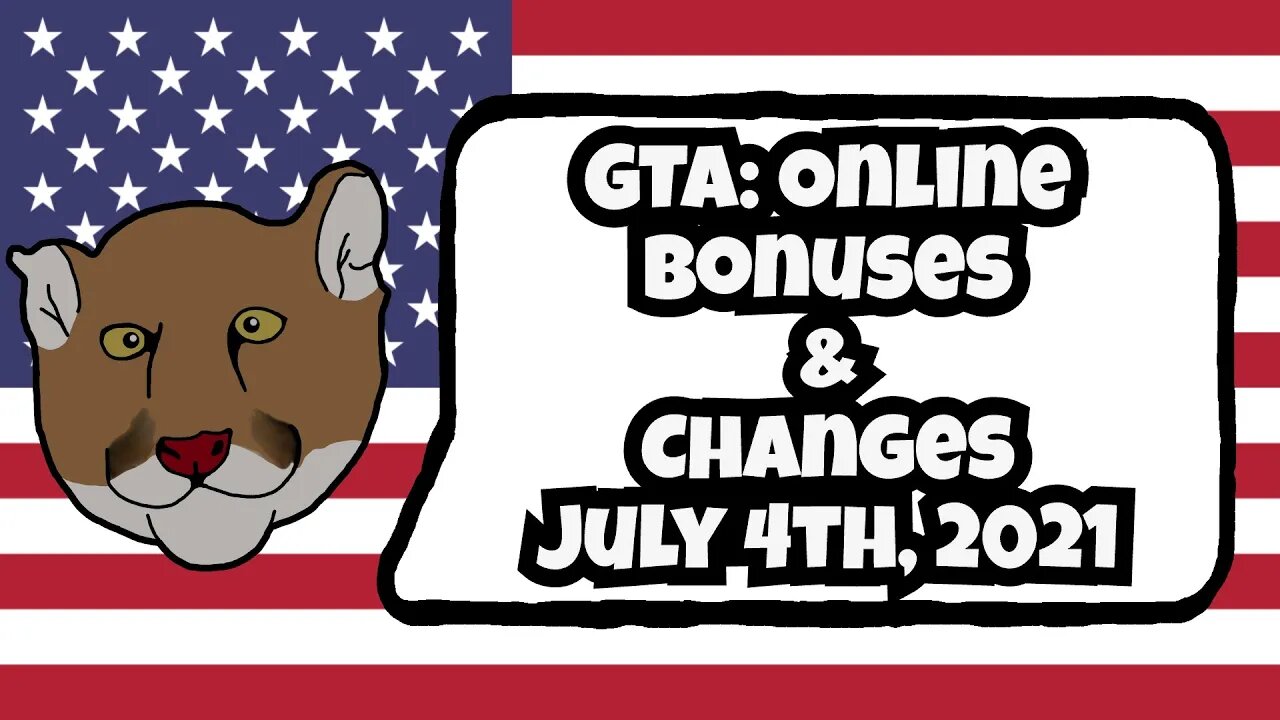 GTA: Online Bonuses and Changes July 4th, 2021 | GTA V