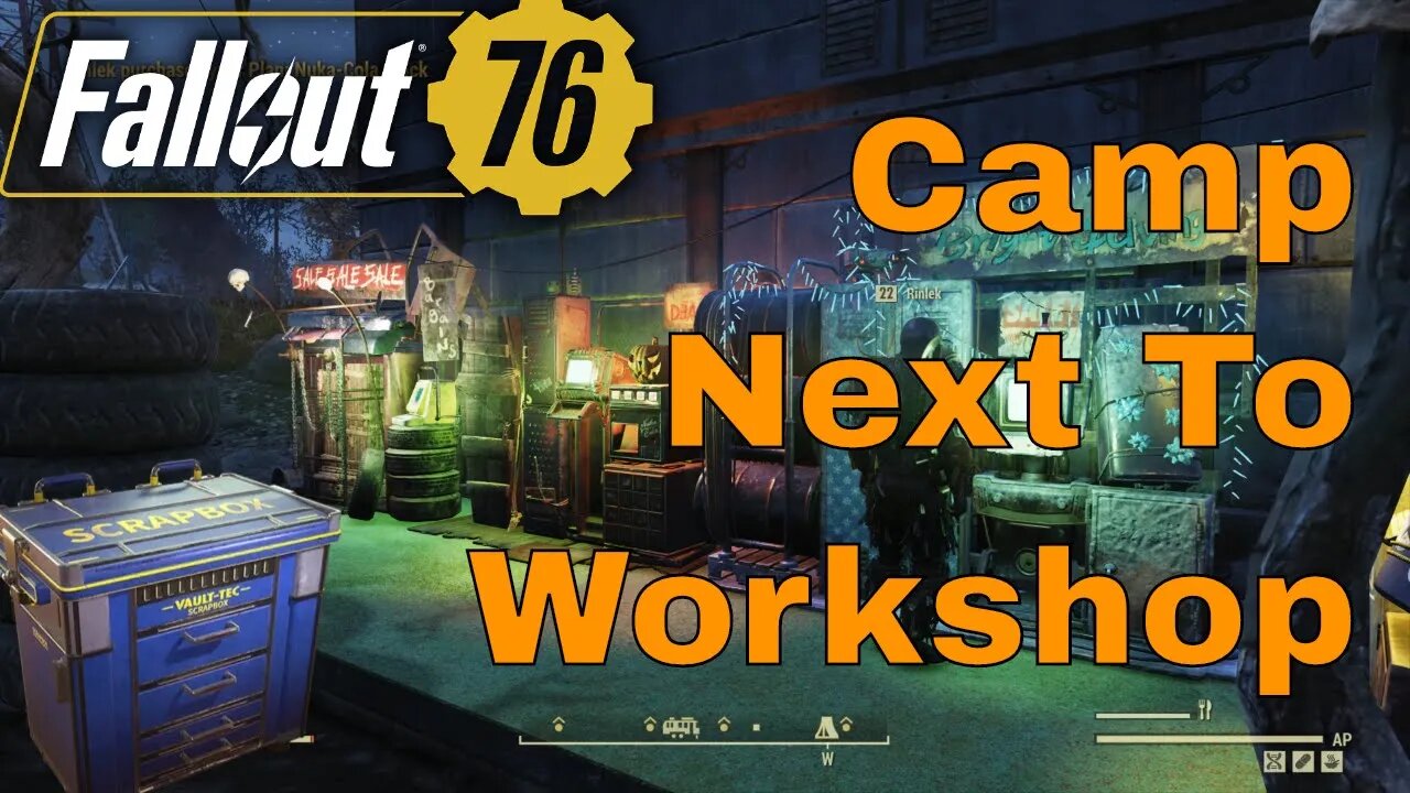 Lets Camp Next To A Workshop In Fallout 76