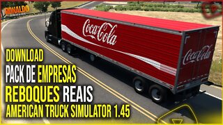 ▶️PACK EMPRESAS E REBOQUES REAIS PARA AMERICAN TRUCK SIMULATOR 2 1.45