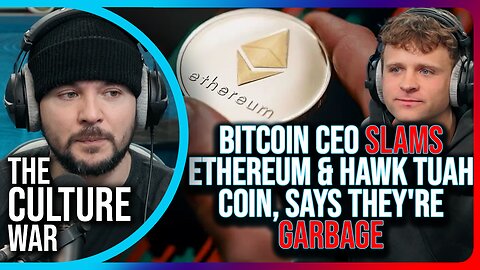 Bitcoin CEO SLAMS Ethereum & Hawk Tuah Coin, Says They're GARBAGE