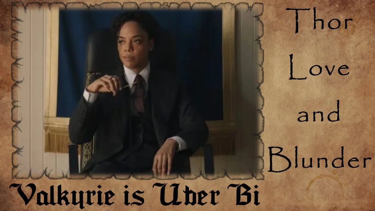 Valkyrie is UBER BI | Thor Love and BLUNDER Marketing FAIL