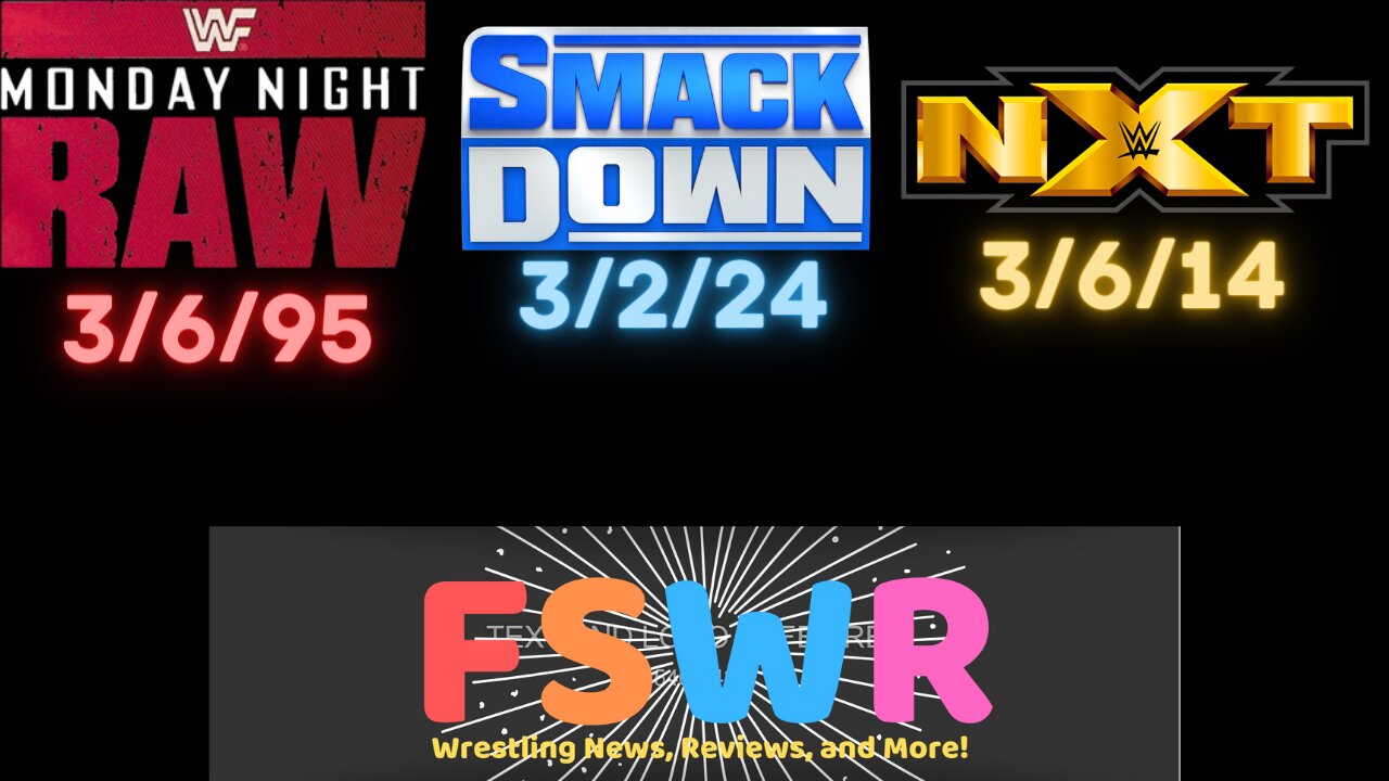 WWE SmackDown 3/2/24: Bloodline Ultimatum, WWF Raw 3/6/95, NXT 3/6/14 Recap/Review/Results