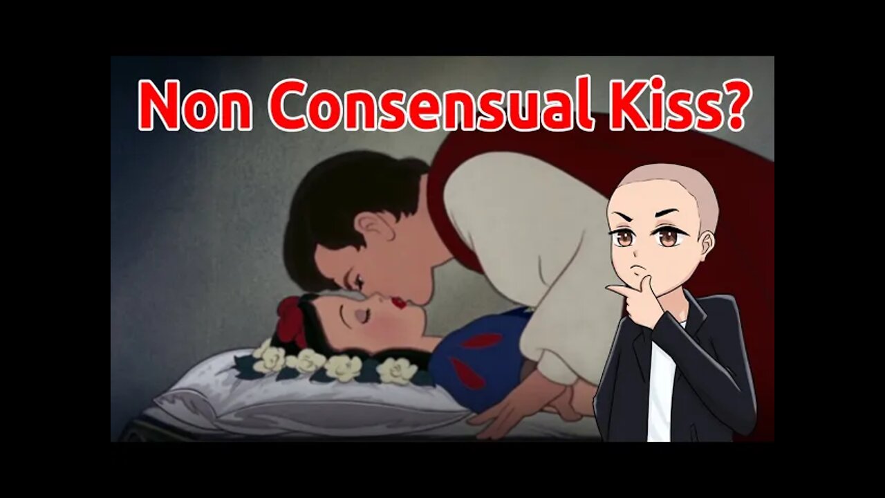 Snow White Prince Charming Kiss Non Consensual? Really?