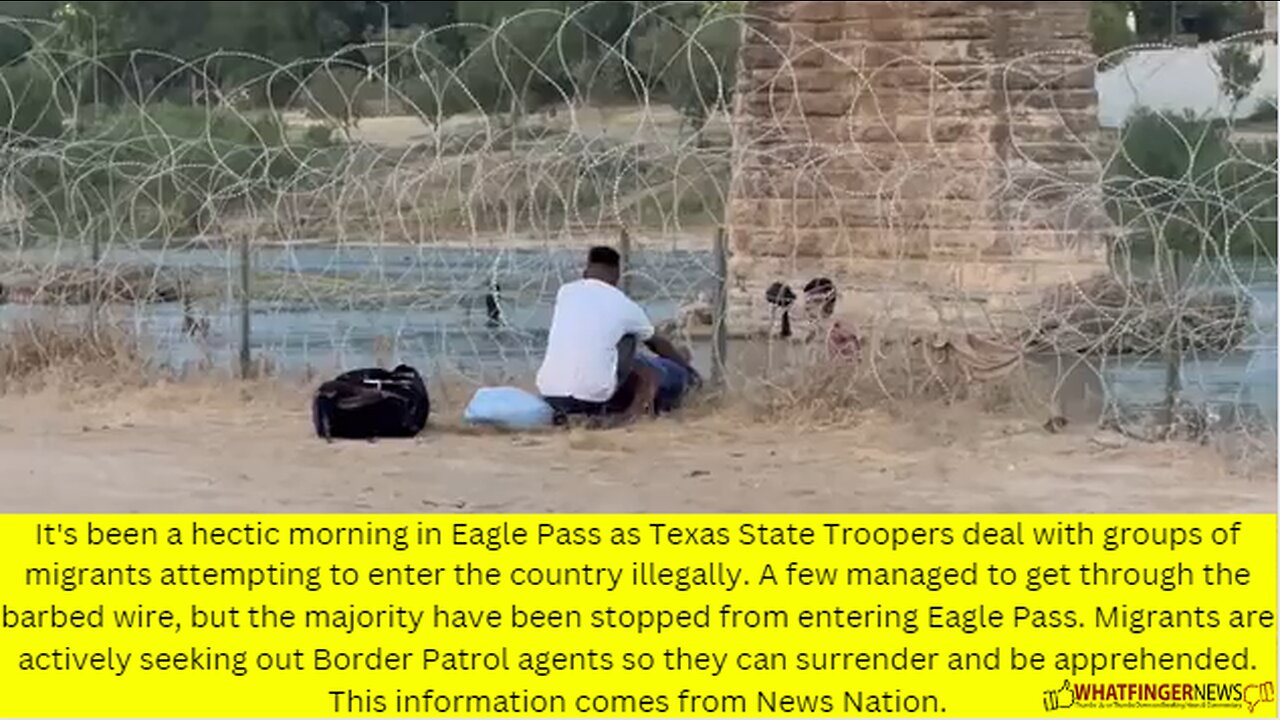 It's been a hectic morning in Eagle Pass as Texas State Troopers deal with groups