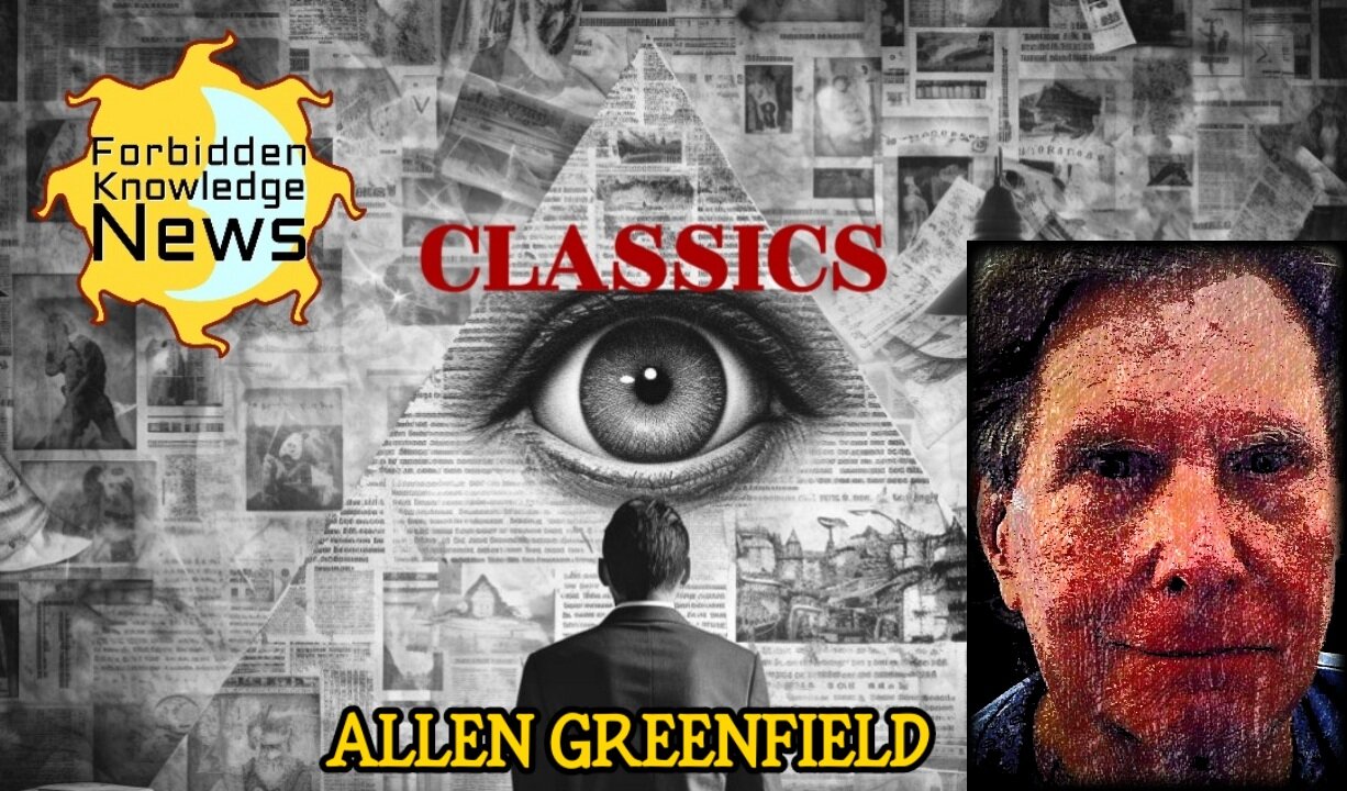 FKN Classics: Magick, Occult, Synchronicies, & The Omniverse | Allen Greenfield