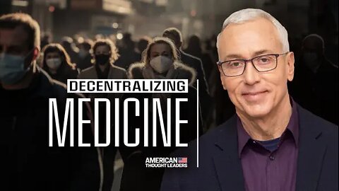 Dr. Drew: From the Opioid Crisis to COVID, Physician–Patient Relationship Is Increasingly Impaired