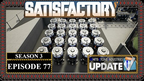 Modded | Satisfactory U7 | S3 Episode 77