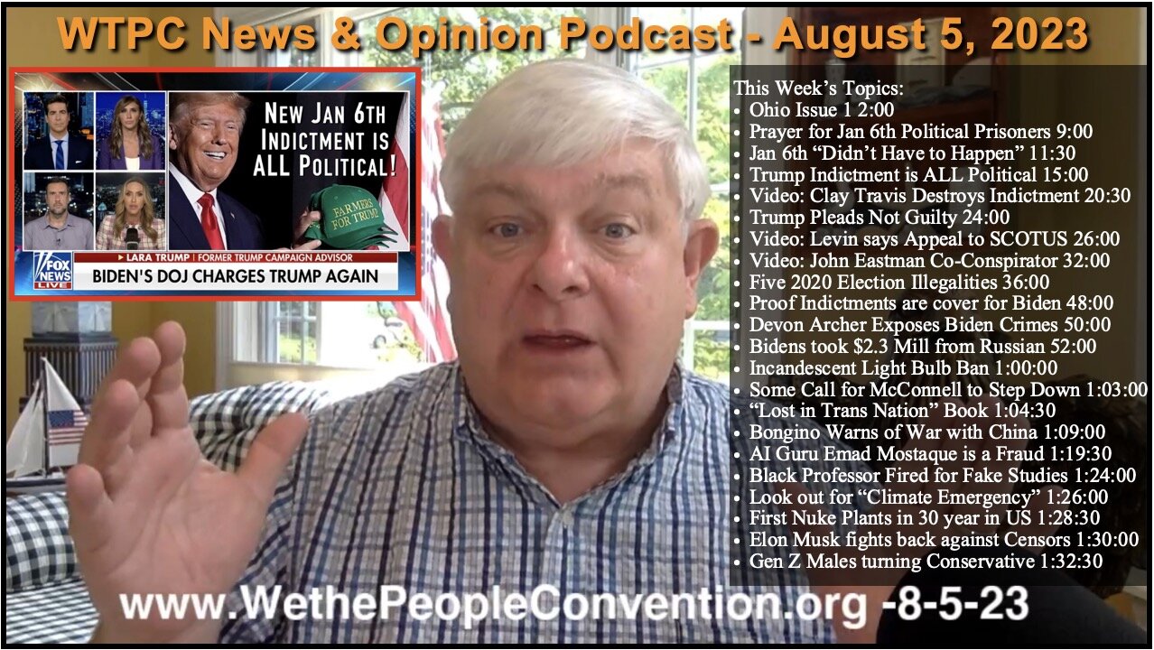 We the People Convention News & Opinion 8-5-23