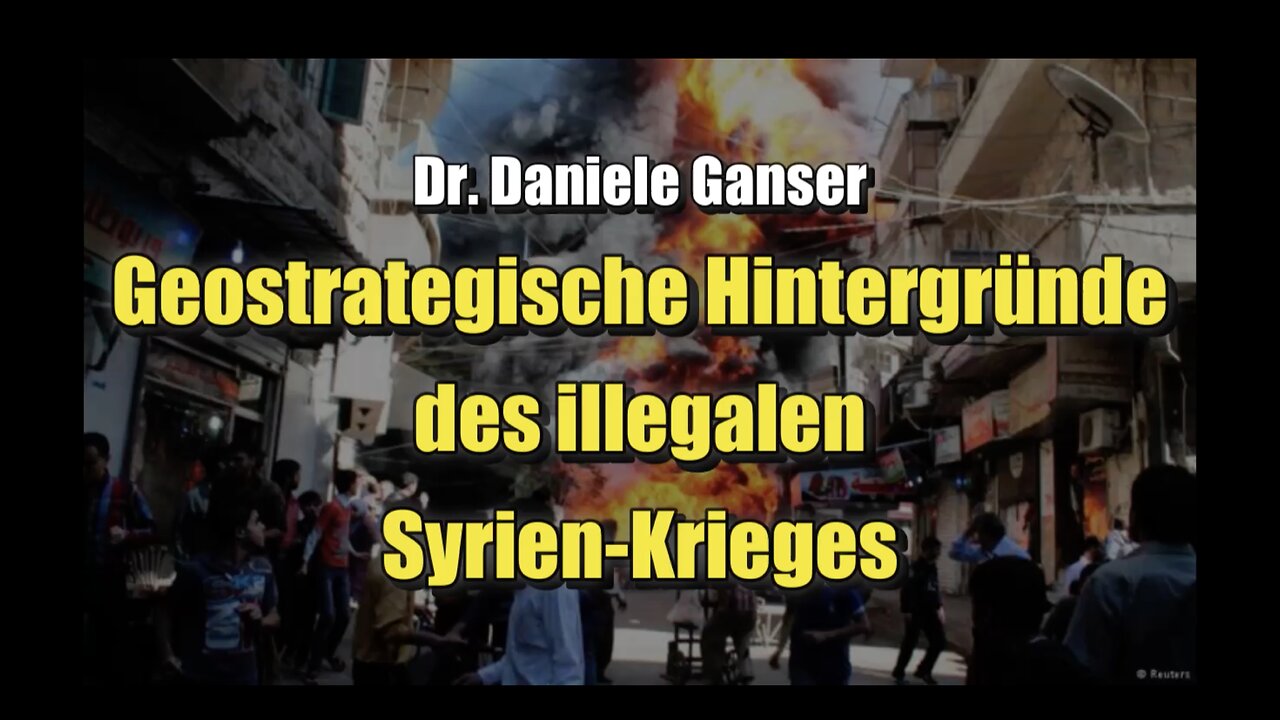 🇸🇾 Dr. Daniele Ganser: Geostrategische Hintergründe des illegalen Syrien-Krieges (31.10.2016)