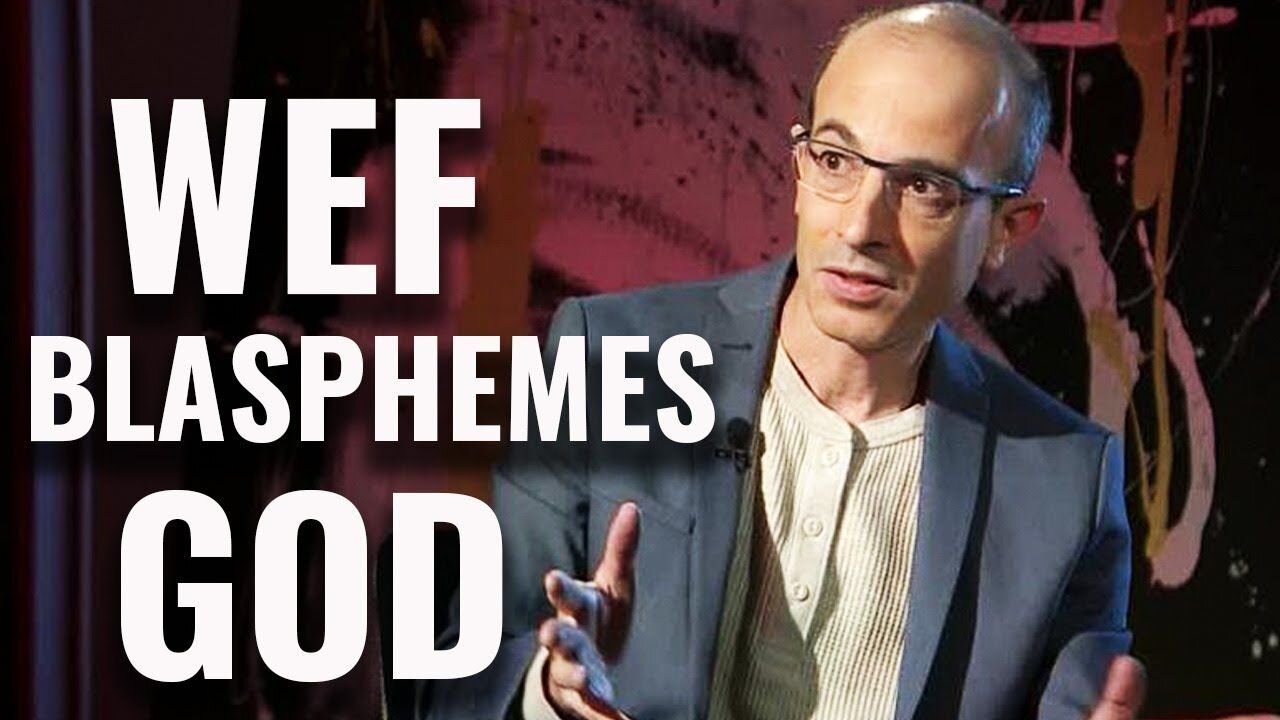 "THE WEF PROPHET": Yuval Noah Harari (World Economic Forum)