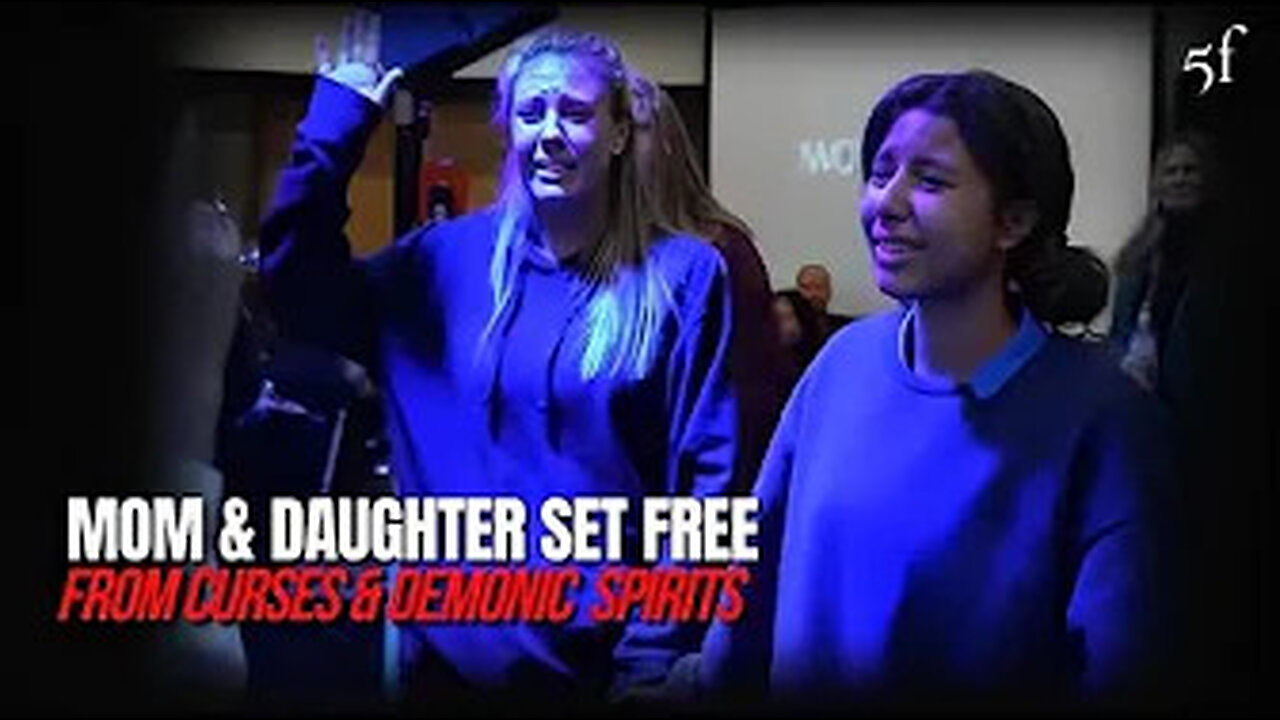 Mom & Daughter Set Free from Curses & Demonic Spirits