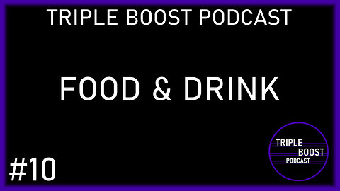 Triple Boost Podcast #10