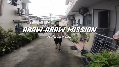 MOTOLIFE SZN - ARAW-ARAW MISSION