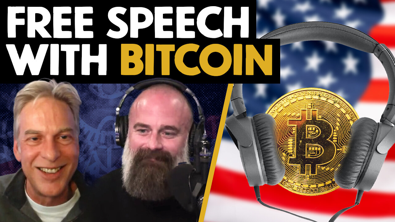 How Bitcoin Will REVOLUTIONIZE Podcasting and MAXIMIZE Free Speech