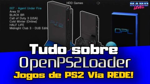 Tudo sobre o OPL #15 Jogue via rede usando um PC como servidor! Sem hd, sem pendrive, sem disco!