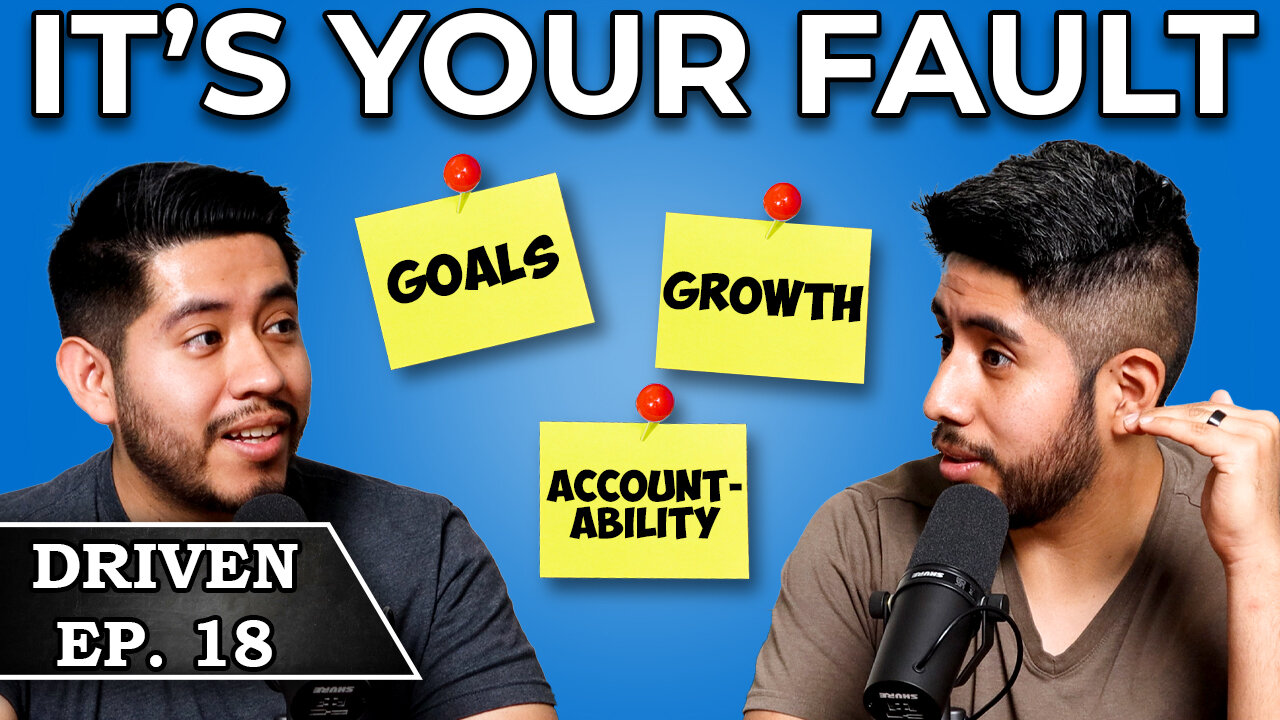 Self-Accountability: The Road to Real Growth | Ep. 18