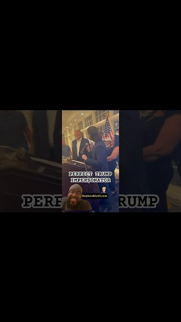Perfect Trump impersonator