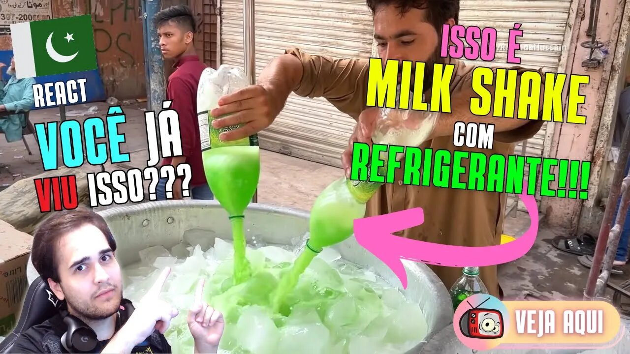 MILK SHAKE de... REFRIGERANTE!!! Reagindo a COMIDA DE RUA do PAQUISTÃO | Veja Aqui Reacts