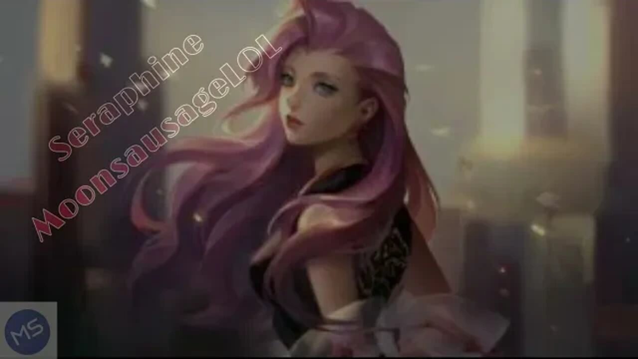 Seraphine Support: Improving